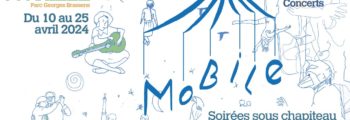 MOBILE – 7EME ÉDITION – DU 10 AU 25 AVRIL 2024 – AVRILLÉ (49)